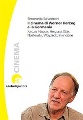 E-book, Il cinema di Werner Herzog e la Germania : Kaspar Hauser, Herz aus Glas, Nosferatu, Woyzeck, Invincibile, Salvestroni, Simonetta, CLUEB