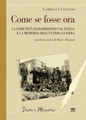 eBook, Come se fosse ora : la memoria della comunità di Barberino Val d'Elsa durante la seconda guerra mondiale, Sarnus