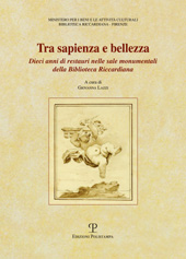 Chapter, Dieci anni di restauri alle sale monumentali della Biblioteca Riccardiana : una felice collaborazione istituzionale, Polistampa