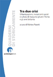 Capítulo, Le trasformazioni sociali ed economiche nel mondo del lavoro italiano, 1930-1970, CLUEB