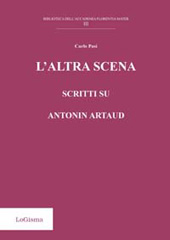E-book, L'altra scena : scritti su Antonin Artaud, Pasi, Carlo, LoGisma