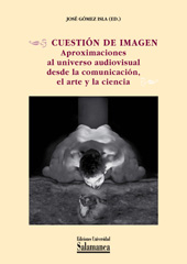 Chapter, Las imágenes como artefactos comunicativos, Ediciones Universidad de Salamanca