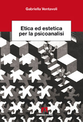 E-book, Etica ed estetica per la psicoanalisi, Ventavoli, Gabriella, Armando