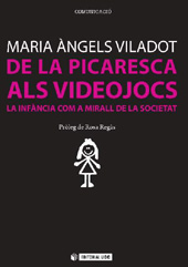 eBook, De la picaresca als videojocs : la infància com a mirall de la societat, Viladot, Maria Angels, Editorial UOC