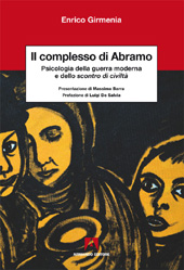 eBook, Il complesso di Abramo : psicologia della guerra moderna e dello scontro di civiltà, Girmenia, Enrico, Armando