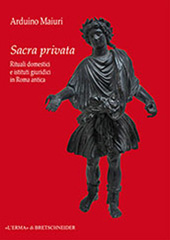 E-book, Sacra privata : rituali domestici e istituti giuridici in Roma antica, "L'Erma" di Bretschneider