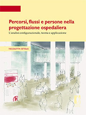 Capitolo, La progettazione dell'ospedale come sistema di flussi, Firenze University Press