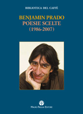E-book, Poesie scelte : 1986-2007, Prado, Benjamín, 1961-, Mauro Pagliai
