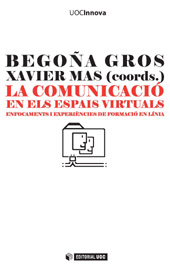 E-book, La comunicació en els espais virtuals : enfocaments i experiències de formació en línia, Editorial UOC
