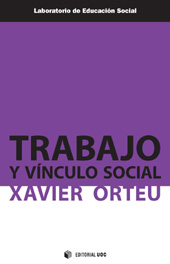 E-book, Trabajo y vínculo social, Orteu, Xavier, Editorial UOC