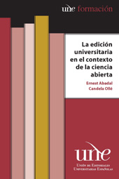 E-book, La edición universitaria en el contexto de la ciencia abierta, Abadal, Ernest, Editorial UOC