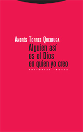 E-book, Alguien así es el Dios en quien yo creo, Torres Queiruga, Andrés, Trotta