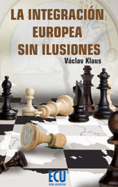 E-book, La integración europea sin ilusiones, Klaus, Václav, Editorial Club Universitario