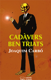 eBook, Cadàvers ben triats, Carbó, Joaquim, 1932-, Pagès