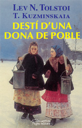 E-book, Destí d'una dona de poble, Tolstoj, Lev Nikolaevic, Pagès