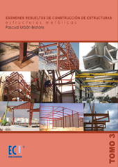 E-book, Exámenes resueltos de construcción de estructuras : estructuras metálicas : tomo 3, Editorial Club Universitario