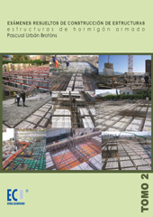 eBook, Exámenes resueltos de construcción de estructuras : estructuras metálicas : tomo 2, Editorial Club Universitario
