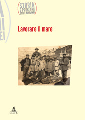 Article, Dal capitano al mozzo : Giuseppe Giulietti e la Federazione italiana dei lavoratori del mare (1909-1924), CLUEB