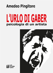 eBook, L'urlo di Gaber : psicologia di un artista, L. Pellegrini