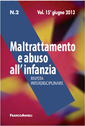 Issue, Maltrattamento e abuso all'infanzia : 15, 2, 2013, Franco Angeli