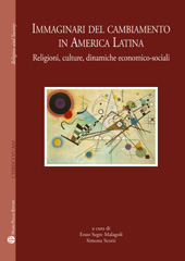 E-book, Immaginari del cambiamento in America Latina : religioni, culture, dinamiche economico-sociali, Mauro Pagliai