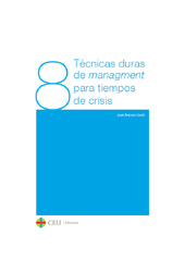 E-book, Técnicas duras de managment para tiempos de crisis, CEU Ediciones
