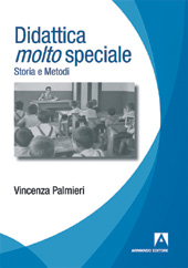 E-book, Didattica molto speciale : storia e metodi, Palmieri, Vincenza, Armando