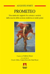 eBook, Prometeo : una storia dei rapporti fra scienza e società dalla nascita della scienza moderna ai nostri giorni, Forti, Augusto, Armando