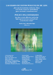 Chapitre, La obtención de muestras de ADN, dubitadas e indubitadas, por la Policía Judicial y el régimen de sometimiento del sospechoso a los actos de inspección, registro o intervenciones corporales, Dykinson