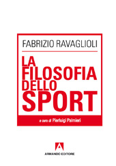 eBook, La filosofia dello sport, Ravaglioli, Fabrizio, Armando