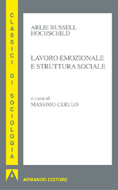 E-book, Lavoro emozionale e struttura sociale, Armando