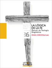 eBook, La lógica de la fe : manual de teología dogmática, Universidad Pontificia Comillas