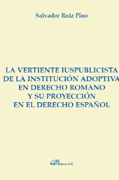 E-book, La vertiente iuspublicista de la institución adoptiva en derecho romano y su proyección en el derecho español, Dykinson