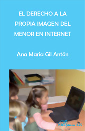E-book, El derecho a la propia imagen del menor en internet, Gil Antón, Ana María, Dykinson