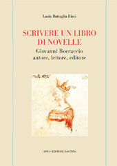 E-book, Scrivere un libro di novelle : Giovanni Boccaccio autore, lettore, editore, Battaglia Ricci, Lucia, Longo