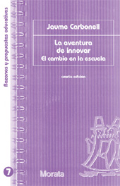 E-book, La aventura de innovar : el cambio en la escuela, Carbonell Sebarroja, Jaume, Ediciones Morata