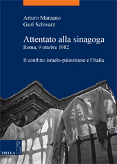 E-book, Attentato alla sinagoga : Roma, 9 ottobre 1982 : il conflitto israelo-palestinese e l'Italia, Viella