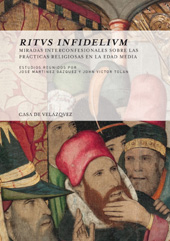 E-book, Ritus infidelium : miradas interconfesionales sobre las prácticas religiosas en la edad media, Casa de Velázquez
