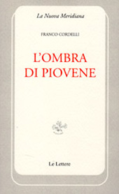 eBook, L'ombra di Piovene, Cordelli, Franco, 1943-, Le Lettere