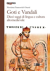 E-book, Goti e Vandali : dieci saggi di lingua e cultura altomedievale, Francovich Onesti, Nicoletta, author, Artemide