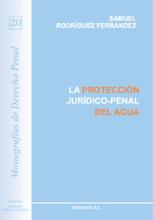 eBook, La protección jurídico-penal del agua, Rodríguez Ferrández, Samuel, Dykinson
