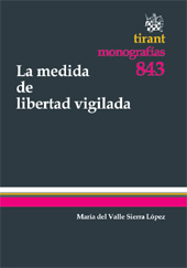 E-book, La medida de libertad vigilada, del Valle Sierra López, María, Tirant lo Blanch