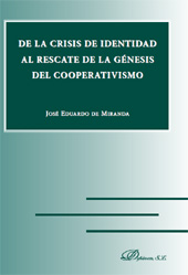 E-book, De la crisis de identidad al rescate de la génesis del cooperativismo, De Miranda, José Eduardo, Dykinson