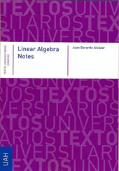 eBook, Linear Algebra Notes, Alcázar, Juan Gerardo, Universidad de Alcalá