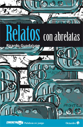 E-book, Relatos con abrelatas, Guadalupe, Ricardo, Octaedro
