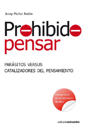 eBook, Prohibido pensar : parásitos versus catalizadores del pensamiento - con ejercicios de entrenamiento filosófico, Muñoz Redón, Josep, Octaedro