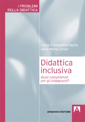 E-book, Didattica inclusiva : quali competenze per gli insegnanti?, Chiappetta Cajola, Lucia, Armando