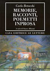 eBook, Memorie, racconti, poemetti in prosa, Betocchi, Carlo, 1899-1986, Le Lettere