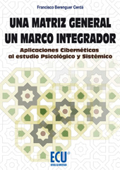 E-book, Una matriz general : un marco integrador : aplicaciones cibernéticas al estudio psicológico y sistémico, Editorial Club Universitario