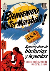 E-book, ¡Bienvenido Mister Marshall! : sesenta años de historias y leyendas, T&B Editores